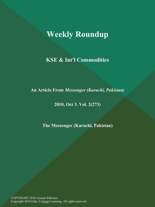 Weekly Roundup: KSE & Int'l Commodities