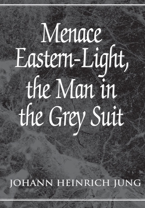 Menace Eastern-Light, the Man in the Grey Suit