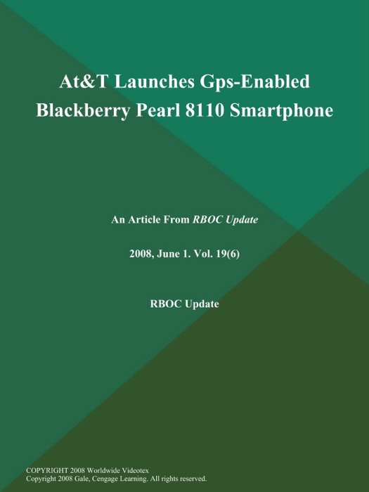 At&T Launches Gps-Enabled Blackberry Pearl 8110 Smartphone