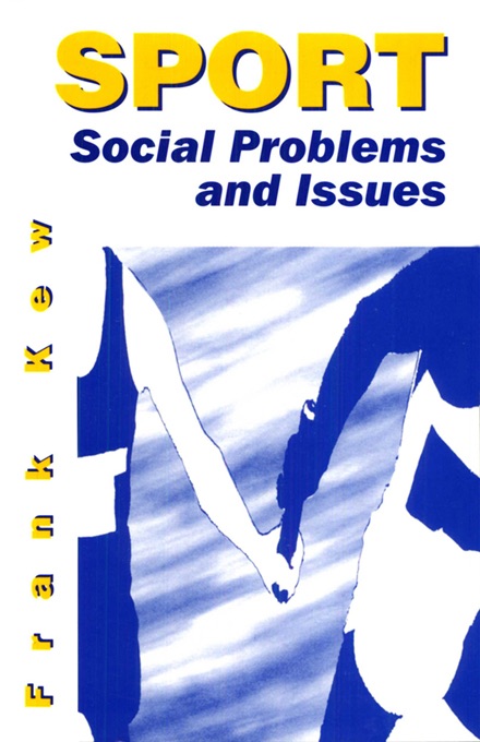 Sport: Social Problems and Issues