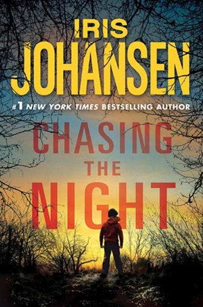 Chasing The Night By Iris Johansen On Apple Books