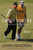 Caddy for Life - John Feinstein