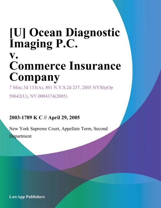 Ocean Diagnostic Imaging P.C. v. Commerce Insurance Company