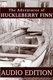 The Adventures of Huckleberry Finn - Mark Twain
