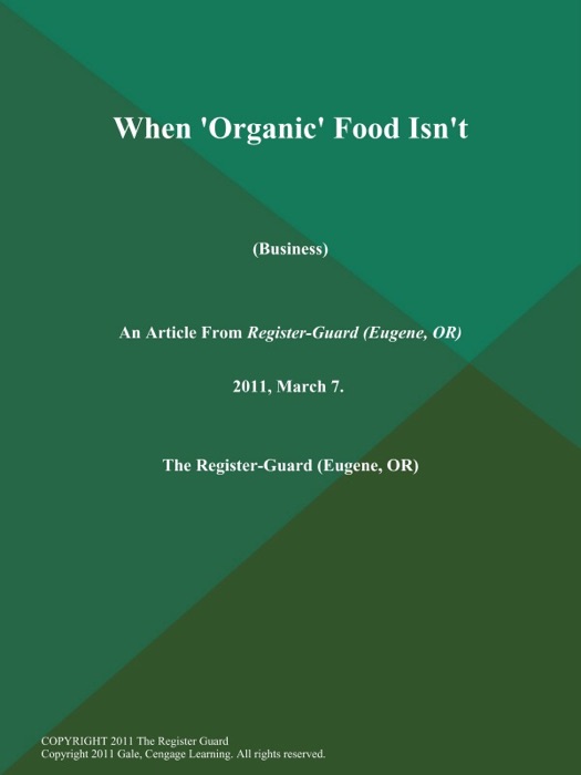 When 'Organic' Food Isn't (Business)