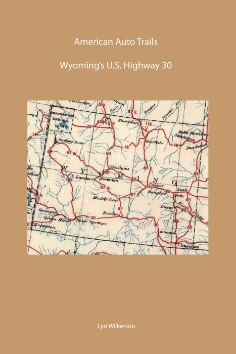 American Auto Trail-Wyoming's U.S. Highway 30