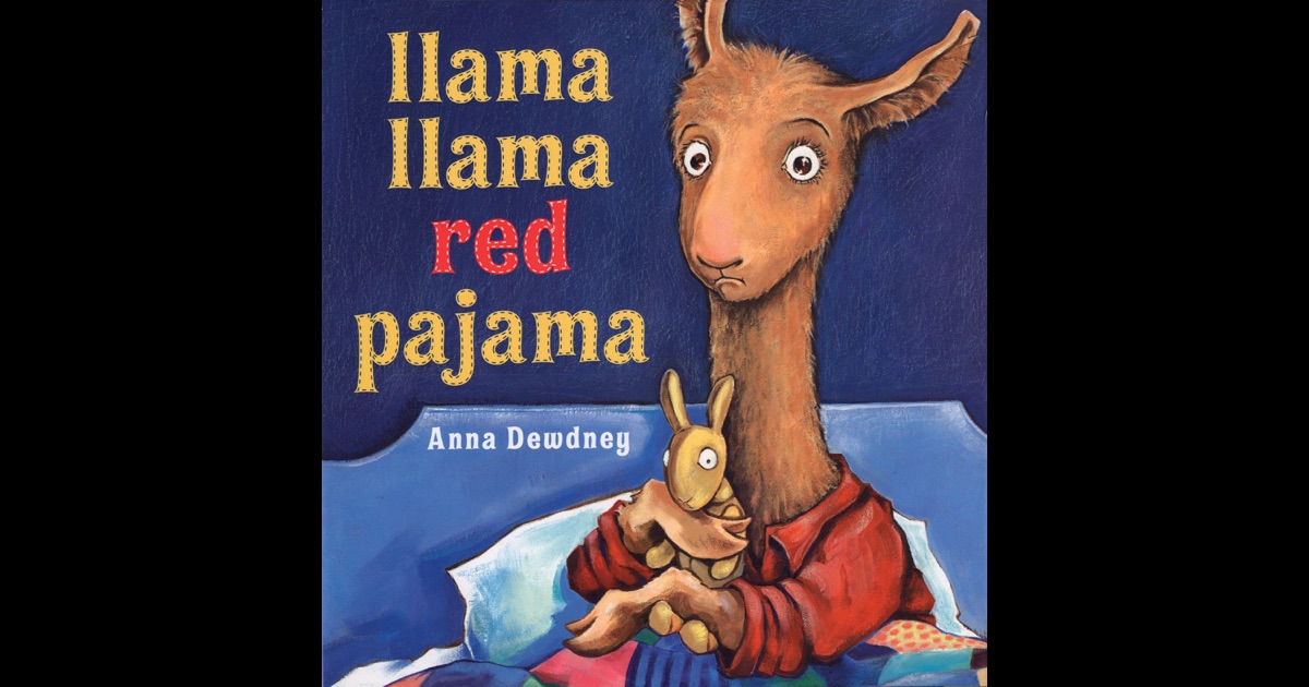 Llama Llama Red Pajama by Anna Dewdney on iBooks