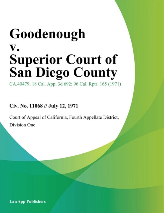 Goodenough v. Superior Court of San Diego County