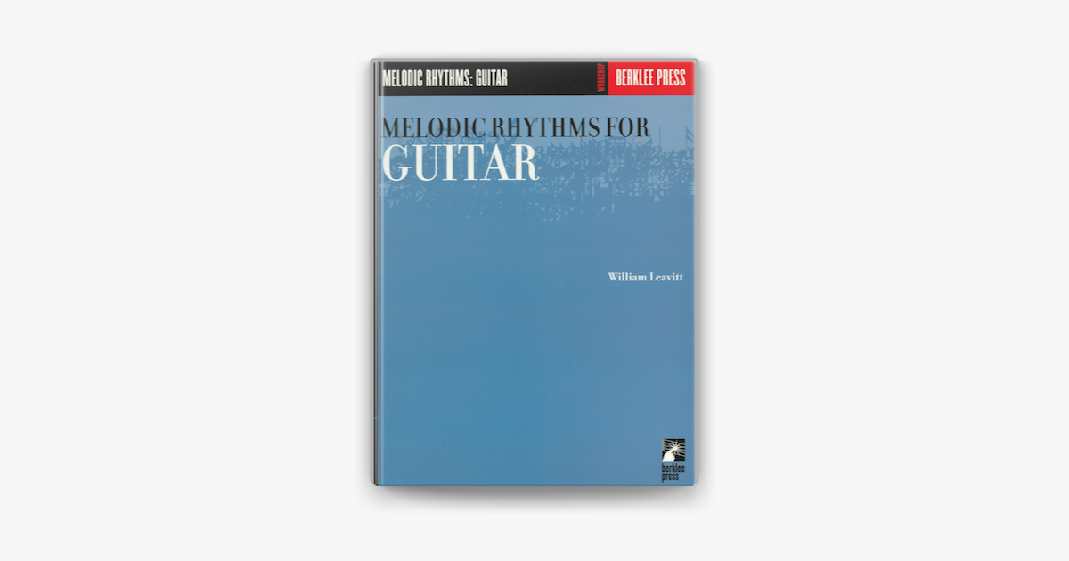 william leavitt melodic rhythms for guitar