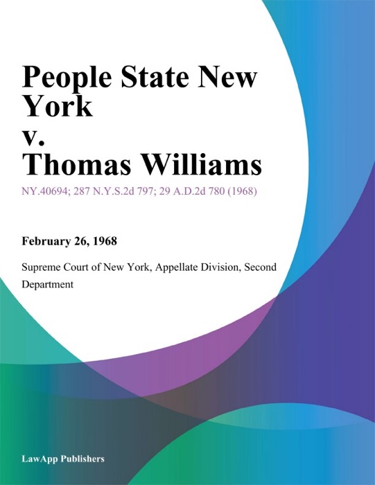 People State New York v. Thomas Williams