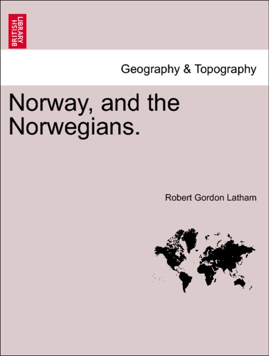 Norway, and the Norwegians.