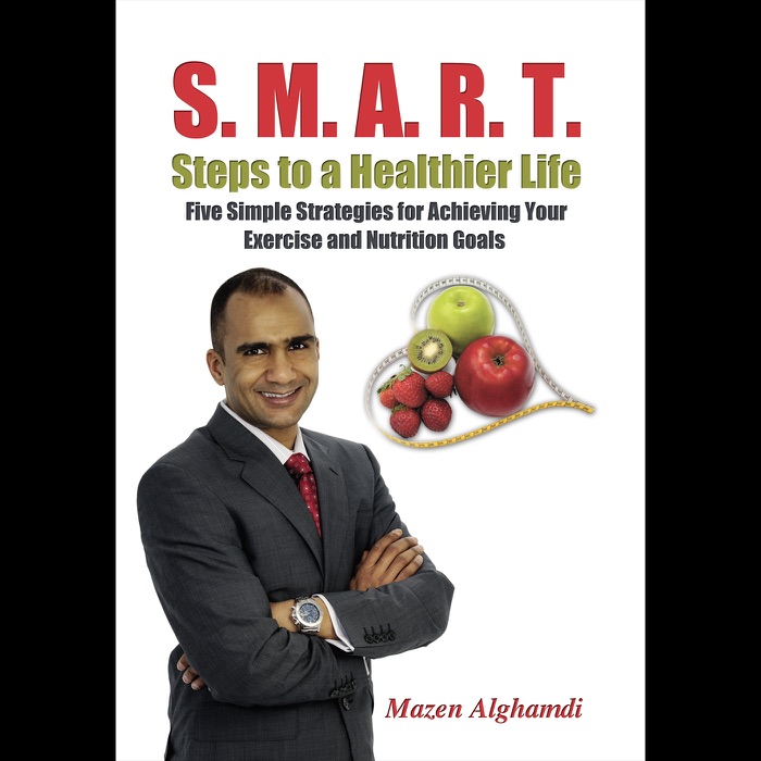 S. M. A. R. T. Steps to a Healthier Life