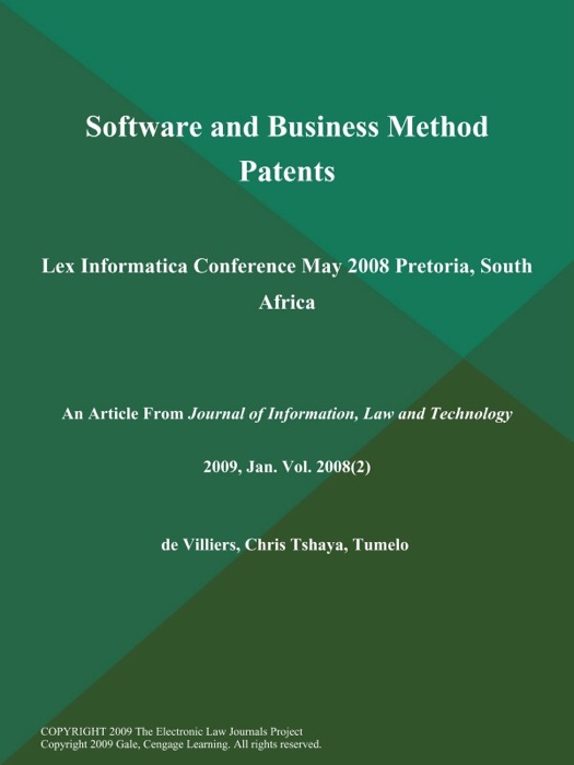 Software and Business Method Patents: Lex Informatica Conference May 2008 Pretoria, South Africa
