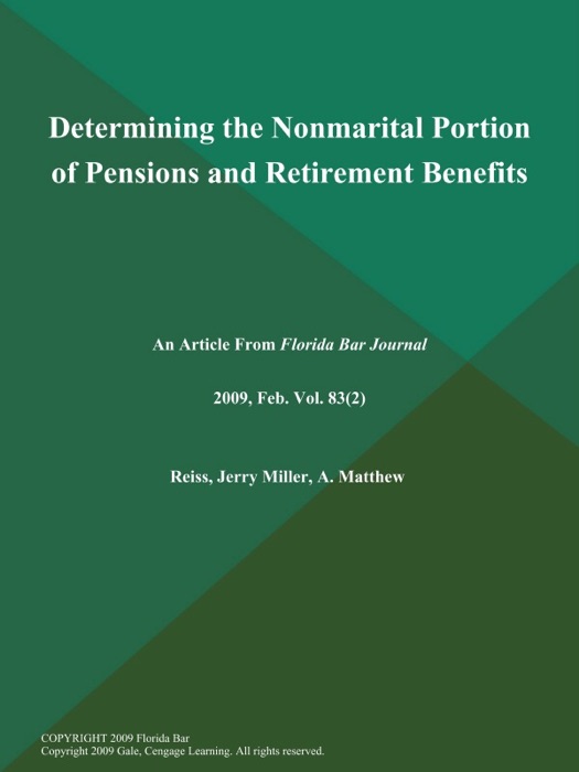 Determining the Nonmarital Portion of Pensions and Retirement Benefits