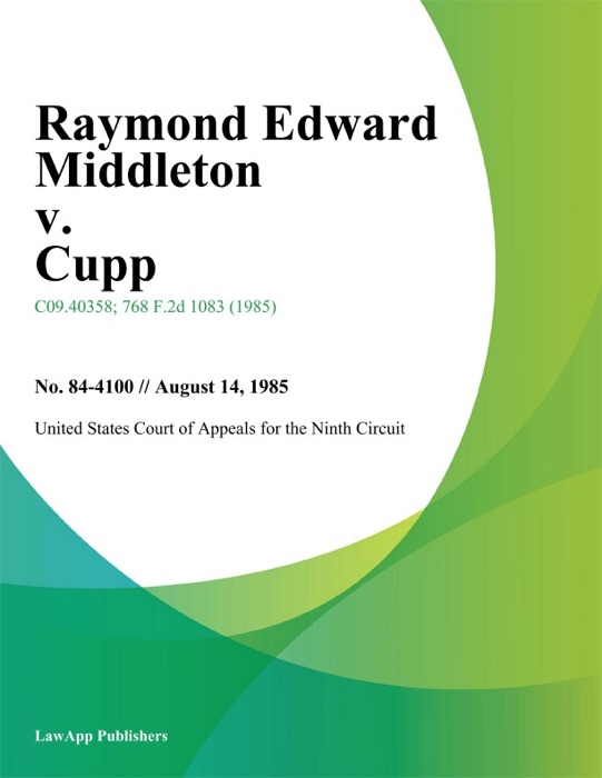 Raymond Edward Middleton V. Cupp