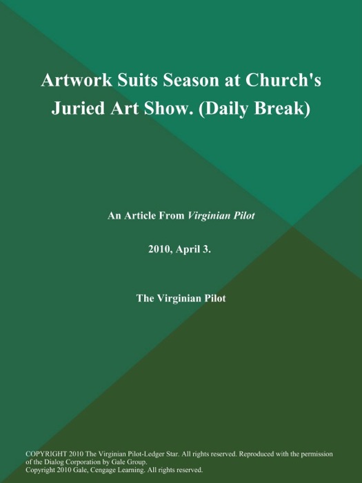 Artwork Suits Season at Church's Juried Art Show. (Daily Break)