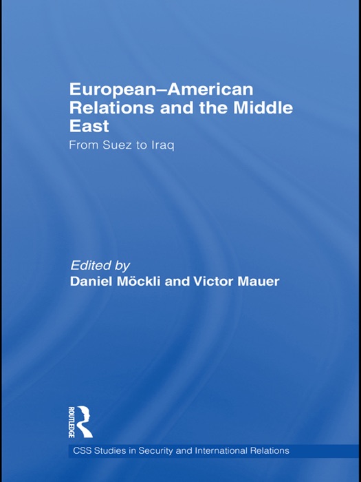 European-American Relations and the Middle East