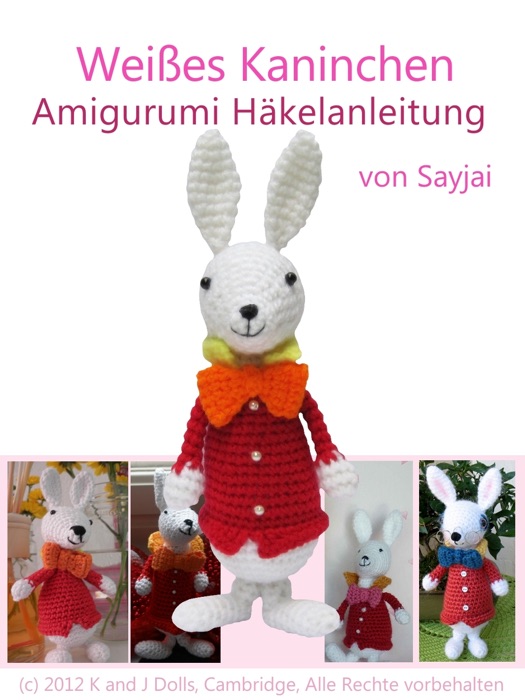 Weißes Kaninchen Amigurumi Häkelanleitung