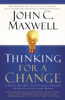 John C. Maxwell - Thinking for a Change artwork