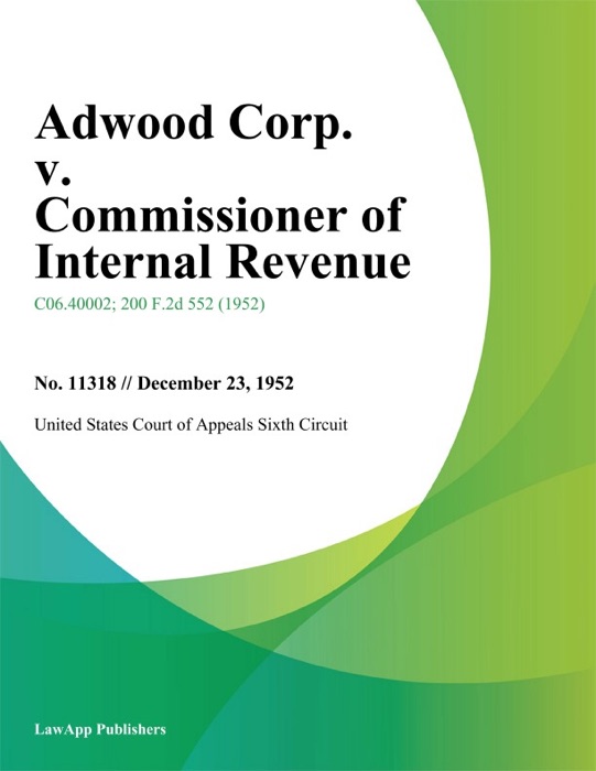 Adwood Corp. v. Commissioner of Internal Revenue