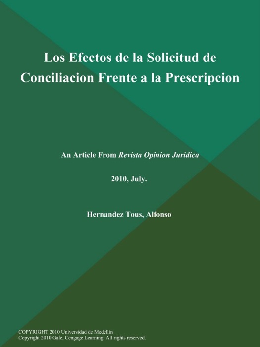 Los Efectos de la Solicitud de Conciliacion Frente a la Prescripcion