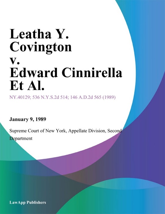 Leatha Y. Covington v. Edward Cinnirella Et Al.