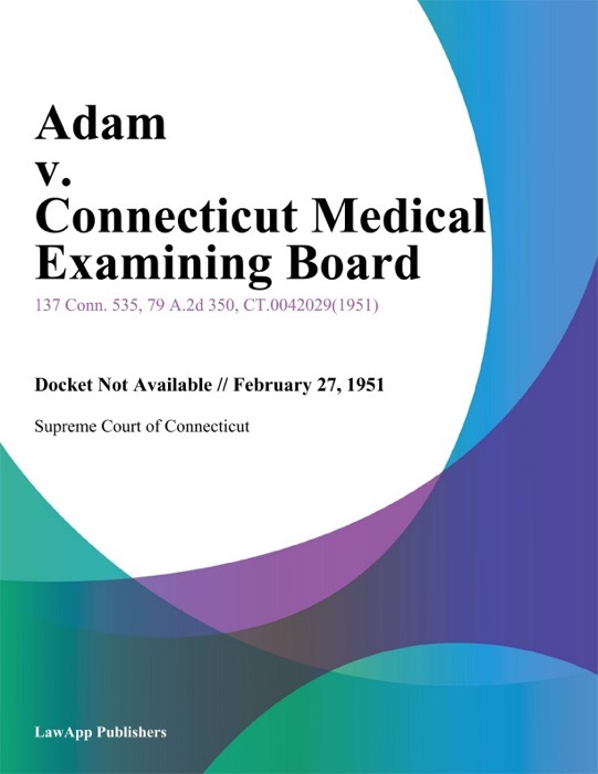 Adam v. Connecticut Medical Examining Board