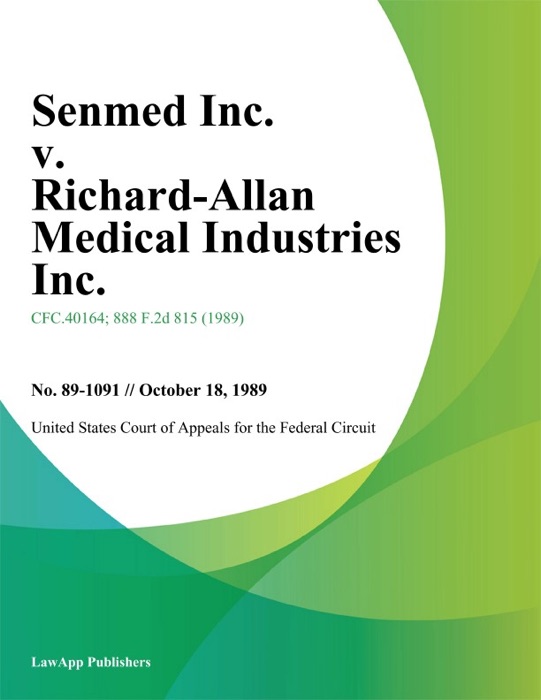 Senmed Inc. v. Richard-Allan Medical Industries Inc.