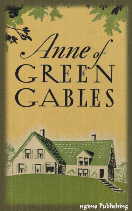 Anne of Green Gables (Illustrated + FREE audiobook download link)