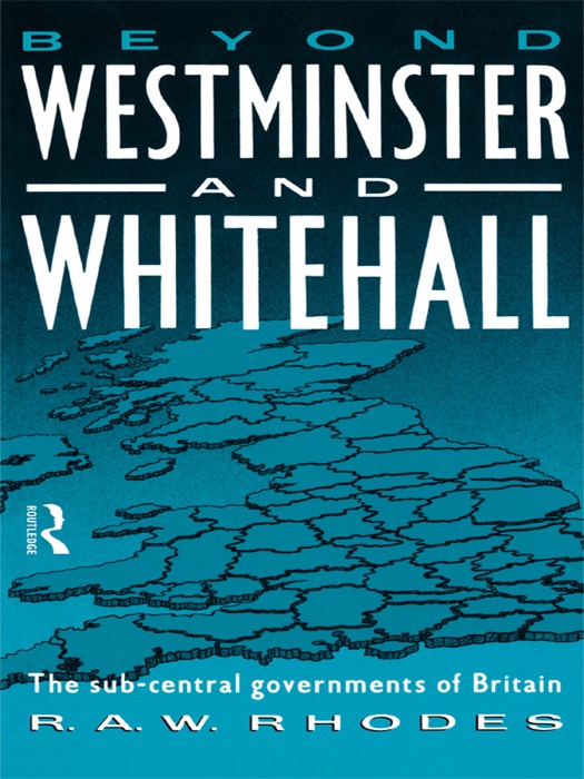 Beyond Westminster & Whitehall