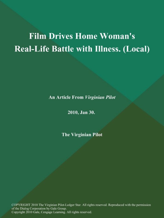 Film Drives Home Woman's Real-Life Battle with Illness (Local)