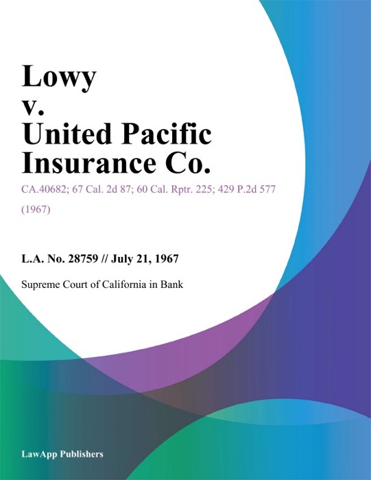 Lowy v. United Pacific Insurance Co.