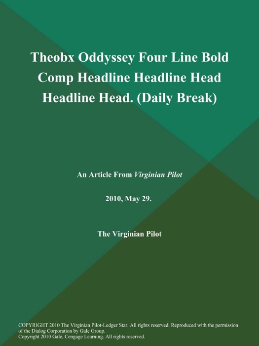 Theobx Oddyssey Four Line Bold Comp Headline Headline Head Headline Head (Daily Break)
