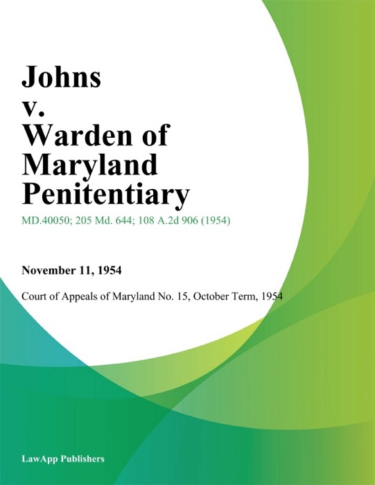 Johns v. Warden of Maryland Penitentiary