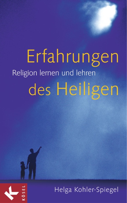 Erfahrungen des Heiligen