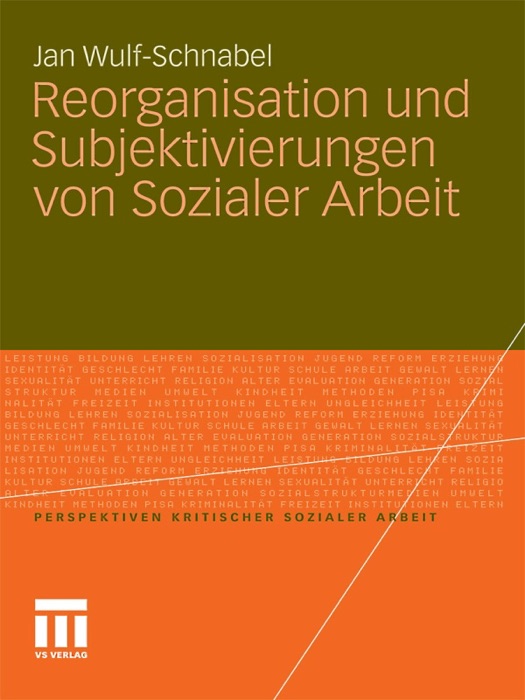 Reorganisation und Subjektivierungen von Sozialer Arbeit