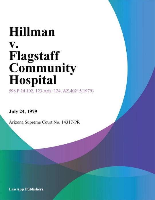 Hillman v. Flagstaff Community Hospital