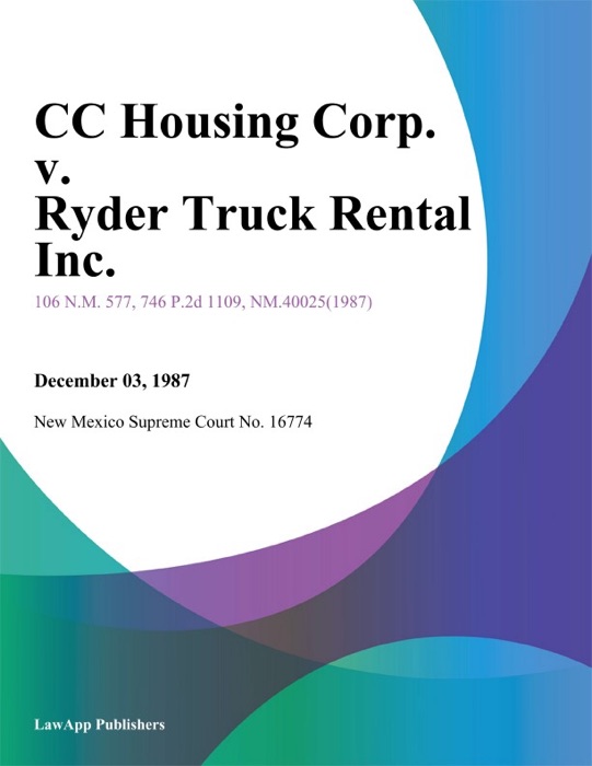 Cc Housing Corp. V. Ryder Truck Rental Inc.