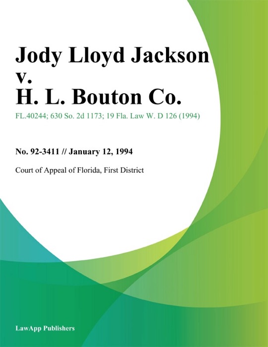 Jody Lloyd Jackson v. H. L. Bouton Co.