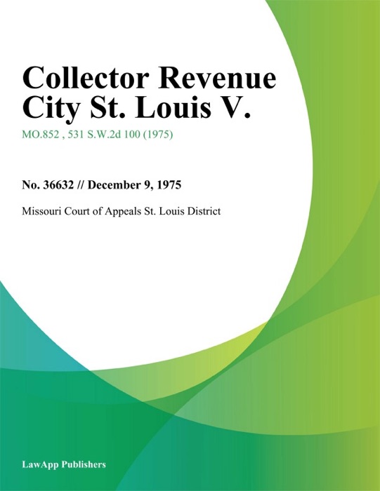 Collector Revenue City St. Louis V.