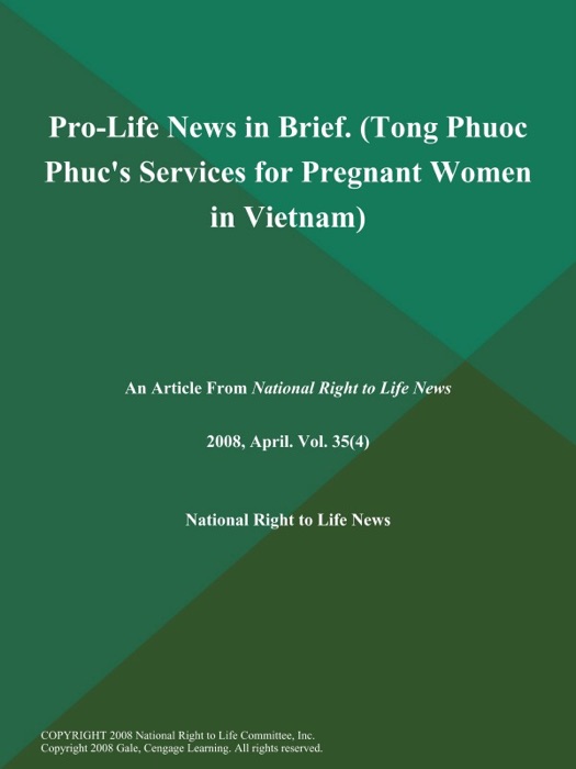 Pro-Life News in Brief (Tong Phuoc Phuc's Services for Pregnant Women in Vietnam)