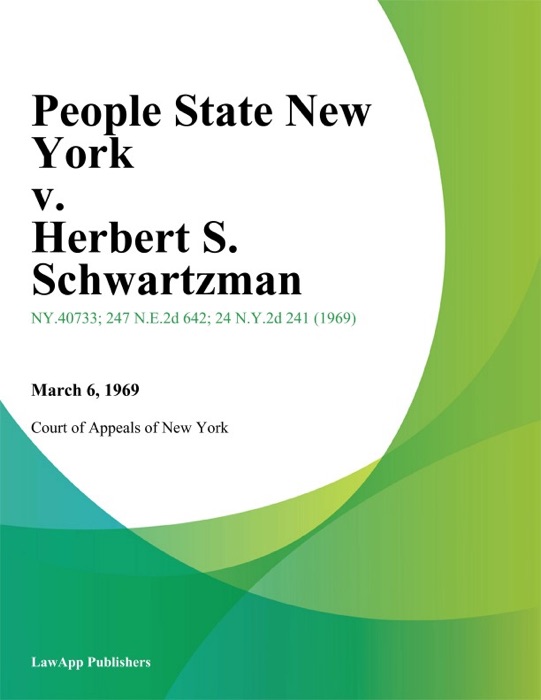 People State New York v. Herbert S. Schwartzman