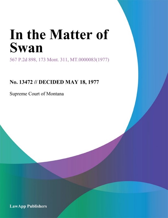 In the Matter of Swan