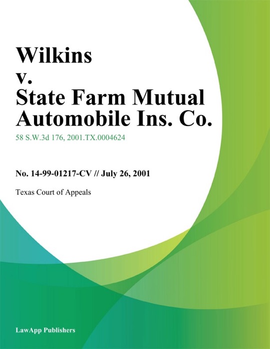 Wilkins v. State Farm Mutual Automobile Ins. Co.