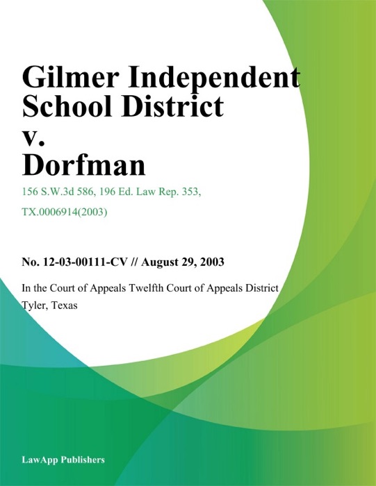 Gilmer Independent School District v. Dorfman