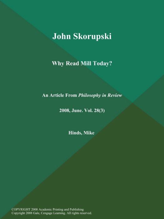 John Skorupski: Why Read Mill Today?