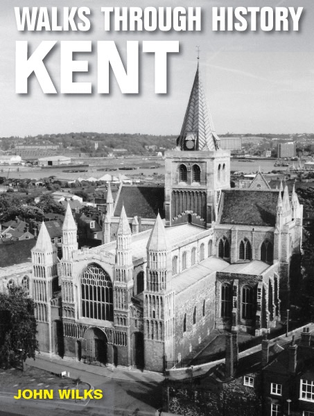 Walks Through History Kent