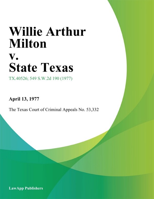 Willie Arthur Milton v. State Texas