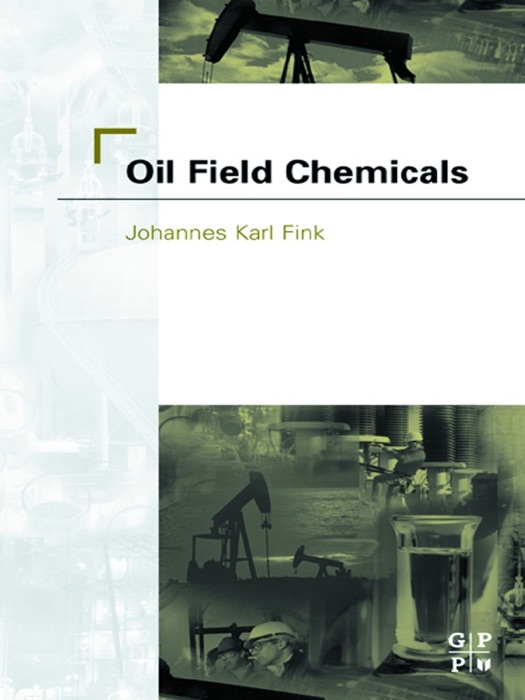 Oil Field Chemicals (Enhanced Edition)