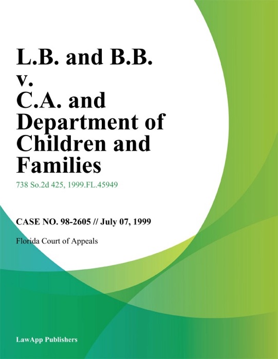 L.B. And B.B. v. C.A. And Department of Children And Families